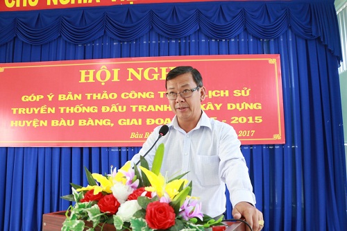 Hội thảo góp ý bản thảo công trình lịch sử truyền thống đấu tranh và xây dựng huyện Bàu Bàng giai đoạn (1945 – 2015) lần thứ 2