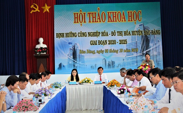 Huyện Bàu Bàng tổ chức Hội thảo khoa học “Định hướng công nghiệp hóa-đô thị hóa giai đoạn 2020-2025”