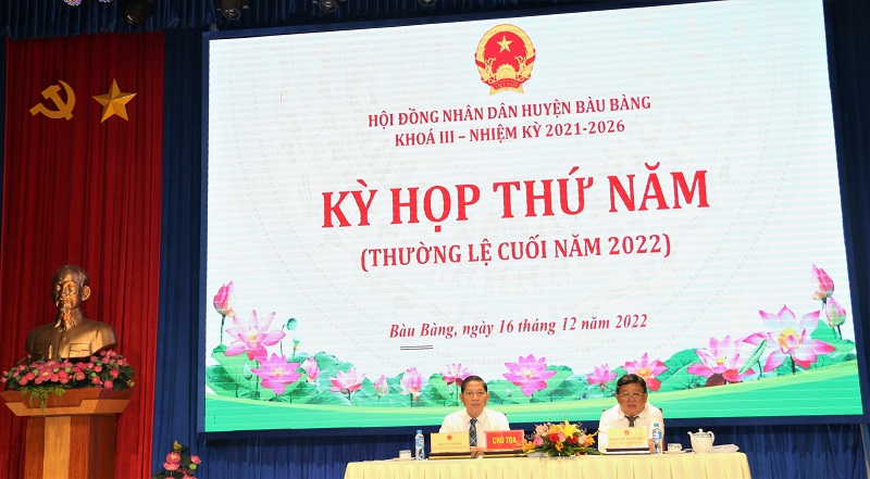Bàu Bàng tổ chức kỳ họp thứ 5 (thường lệ cuối năm 2022) HĐND huyện khóa III, nhiệm kỳ 2021-2026